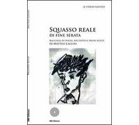 Squasso reale di fine serata