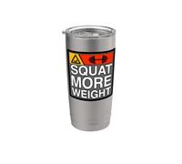Squat More Weight Powerlifting Gym Workout Bicchiere termico in acciaio inox doppia parete