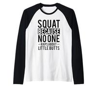 Squat perché Nessuno Parla di Piccoli Mozziconi Maglia con Maniche Raglan