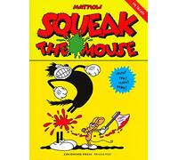 Squeak the mouse