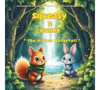 Squeasy & Bunny: The Hidden waterfall