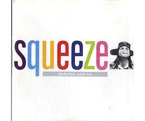 Squeeze - Babylon and on/Eastside Story
