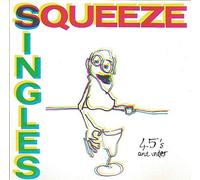 Squeeze - Singles: 45 S & Under