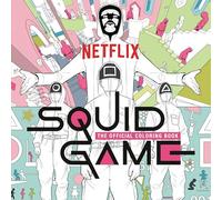 Netflix Squid Game: The Official Coloring Book (Tascabile)