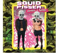 Squid Pisser Vaporize a Tadpole (CD) Deluxe Album
