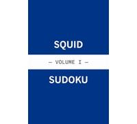 Squid Sudoku - Volume I