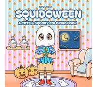Squidoween: A Cute & Spooky Coloring Book