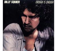 SQUIER BILLY - Enough is enough (1986)
