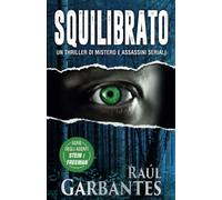 Squilibrato: Un thriller di mistero e assassini seriali: 2