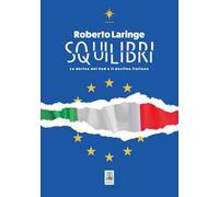 Squilibri. La deriva del Sud e il declino italiano