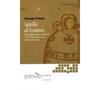 Squilla di lontano. Il paesaggio sonoro di Firenze, Verona, Ravenna e Sora al tempo di Dante