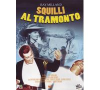 Squilli Al Tramonto [Dvd] - Helena Carter,Hugh Marlowe,Ray Milland - 1952