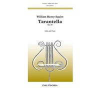 Squire, William Henry - Tarantella Op 23 For Cello and Piano Published by Carl Fischer