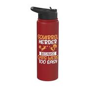 Squirrel Herder perché i gatti erano troppo facili scoiattolo Stainless Steel Insulated Water Bottle