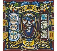 Squirrel Nut Zippers - Beasts Of Burgundy
