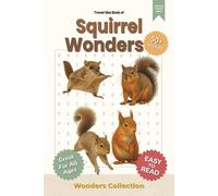Squirrel Wonders Word Search Puzzle Book for Adults, Seniors & Kids: Packed with Fun and Challenging Animal-Themed Word Searches - 50+ Puzzles for All Ages to Enjoy Anywhere, Anytime