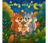 Squirrels and Friends: Cute Coloring Book for Kids