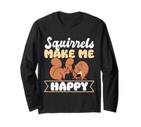 Squirrels Make Me Happy Cute Animal Design Maglia a Manica