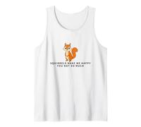 Squirrels Make Me Happy You Not So Much Funny Scoiattolo Canotta