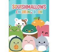Squish Coloring Book: Hours of Artistic Fun with Big and Bold Illustrations Designed for Young Artists