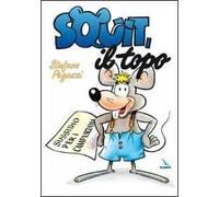 Squit, il topo. Sussidio per campi-scuola