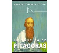 Sr. Lamberto García La sonrisa de Pitágoras: (Edición corregida y a (Tascabile)