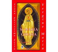 Sr. Maria Chiara. Icona purissima della Vergine Maria