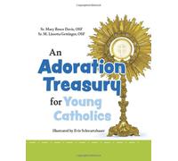 Sr Mary Bosco Davis Osf Sr M Lissetta G An Adoration Treasur (Copertina rigida)