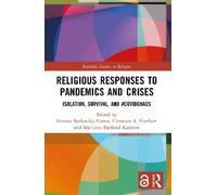 Sravana Borkataky-Varma Religious Responses to Pandemics and Crises (Tascabile)
