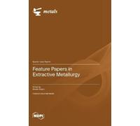 Srecko Stopic Feature Papers in Extractive Metallurgy (Copertina rigida)