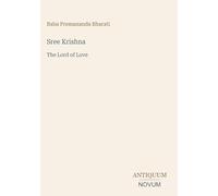 Sree Krishna: The Lord of Love