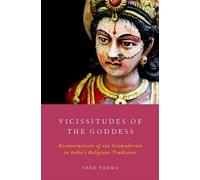 Sree Padma Vicissitudes of the Goddess (Tascabile)