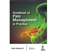 Sree Ranjani S Handbook of Pain Management in Practice (Tascabile)