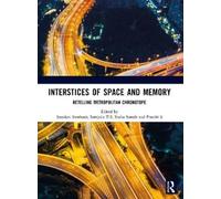 Sreedevi Santhosh Interstices of Space and Memory (Tascabile)