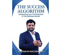 Sreenath Natara THE SUCCESS ALGORITHM: Unleashing Your Full Potentia (Tascabile)