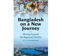 Sreeradha Datta Bangladesh on a New Journey (Copertina rigida)