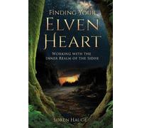 Søren Hauge Finding Your ElvenHeart (Tascabile)