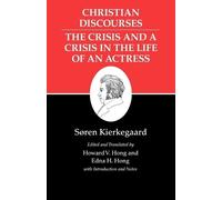 Søren Kierkegaa Christian Discourses: The Crisis and a Crisis in the (Tascabile)