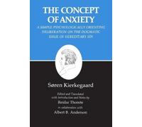 Søren Kierkegaa Concept of Anxiety: A Simple Psychologically Orienti (Tascabile)