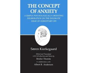 Søren Kierkegaa Concept of Anxiety: A Simple Psychologically Orienti (Tascabile)