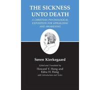 Søren Kierkegaa Sickness Unto Death: A Christian Psychological Expos (Tascabile)