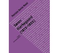 Søren Kierkegaard (1813-1855): Il padre dell'esistenzialismo