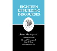 Søren Kierkegaard Eighteen Upbuilding Discourses (Tascabile)