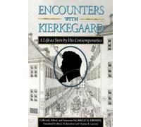 Søren Kierkegaard Encounters with Kierkegaard (Tascabile)