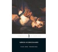 Søren Kierkegaard Fear and Trembling (Tascabile)