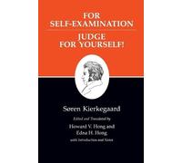 Søren Kierkegaard For Self-Examination / Judge For Yourself (Tascabile)