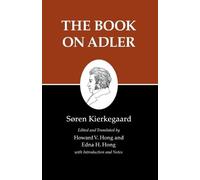 Søren Kierkegaard The Book on Adler (Tascabile) Kierkegaard's Writings