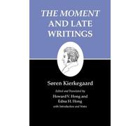 Søren Kierkegaard The Moment and Late Writings (Tascabile)