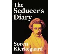 Søren Kierkegaard The Seducer's Diary (Tascabile)
