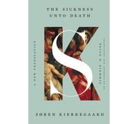 Søren Kierkegaard The Sickness Unto Death (Copertina rigida)